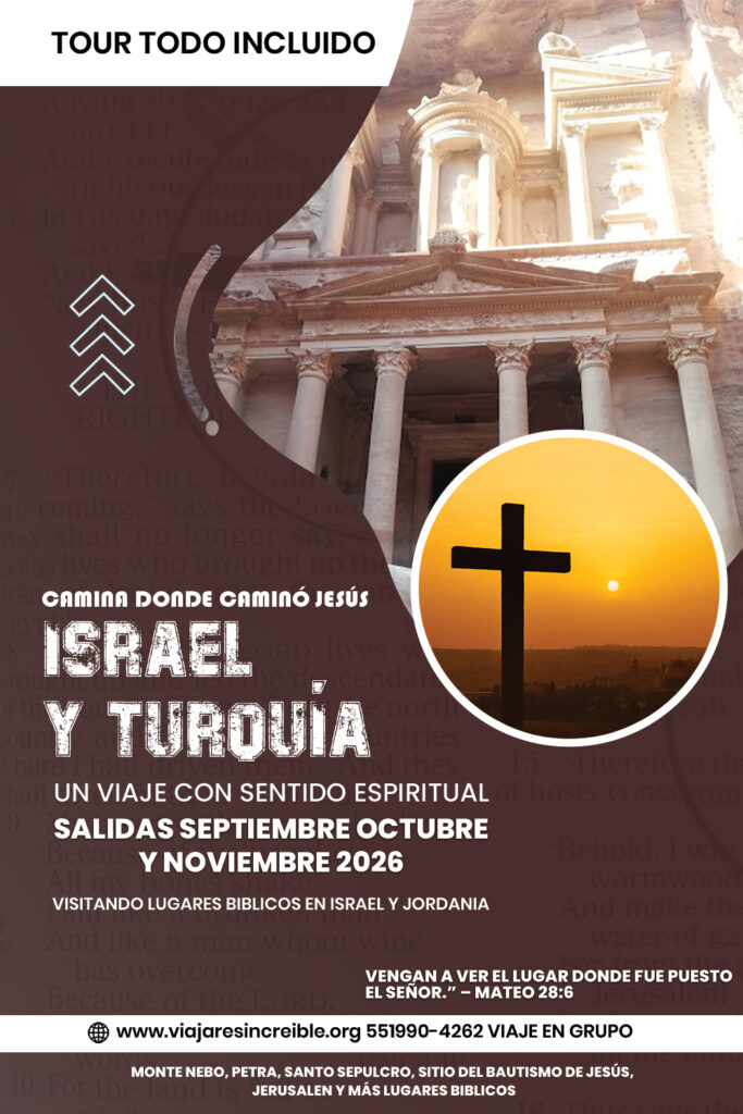 Viajar es Increible te lleva a caminar donde caminó Jesús 